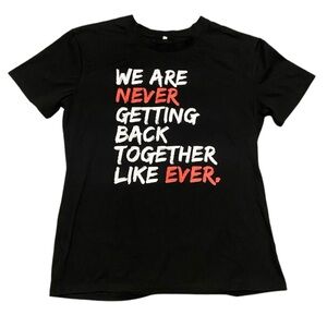 Women’s Black T Shirt size XL  verse from Taylor Swift song!  NWOT